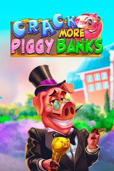 Crack More Piggy Banks | Betscore Casino