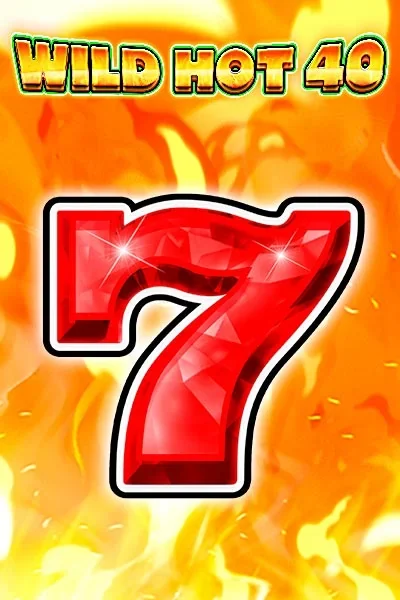 Wild Hot 40 | Betscore Casino